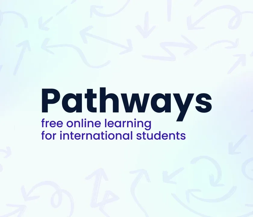Big text saying "Pathways". Smaller text saying "free online learning for international students"
